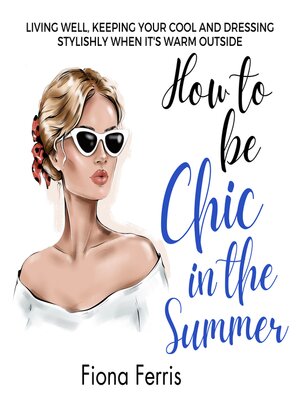 cover image of How to be Chic in the Summer
